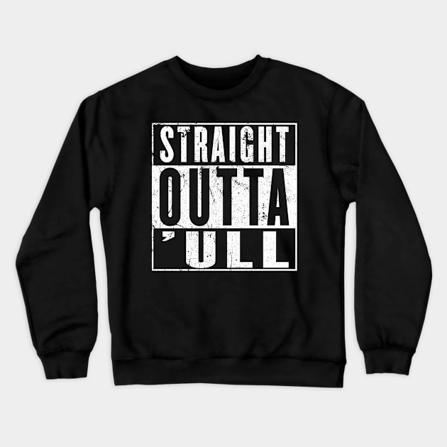 Straight Outta Hull ('ull) Funny Kingston Upon Hull East Riding of Yorkshire Crewneck Sweatshirt by phoxydesign